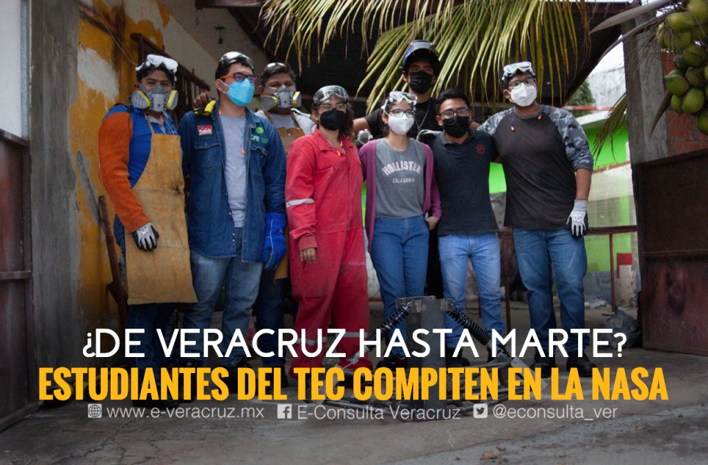 Soñando sí se llega a Marte: jarochos buscan triunfar en la&nbsp;NASA