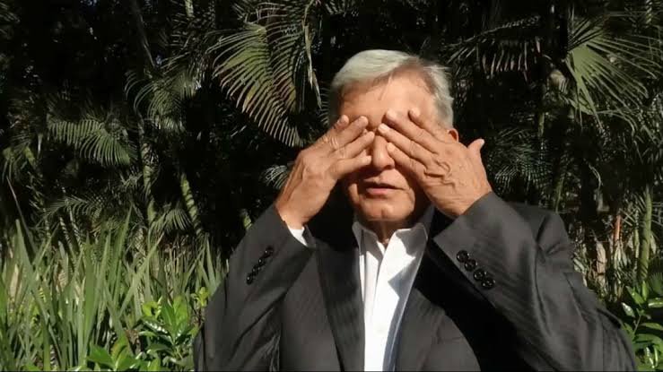 AMLO ha cerrado los&nbsp;ojos